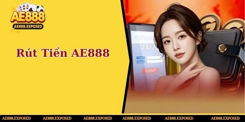rút tiền AE888
